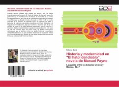 Historia y modernidad en "El fistol del diablo", novela de Manuel Payno