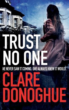 Trust No One - Donoghue, Clare