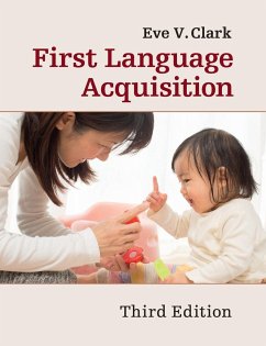 First Language Acquisition - Clark, Eve V. (Stanford University, California)
