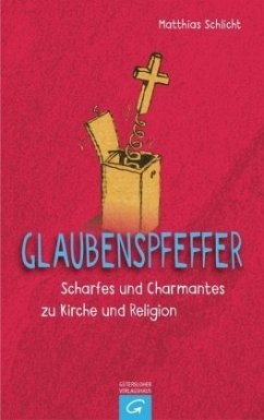 Glaubenspfeffer - Schlicht, Matthias