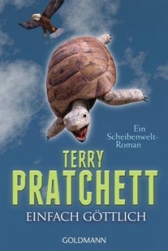 Einfach göttlich / Scheibenwelt Bd.13 - Pratchett, Terry
