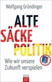 Alte-Säcke-Politik