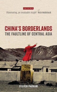 China's Borderlands - Parham, Steven