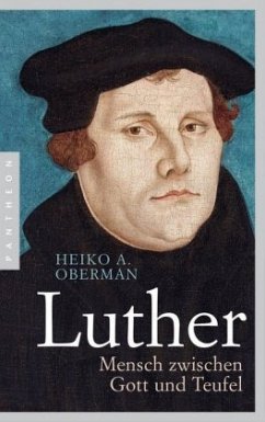 Luther - Oberman, Heiko A.