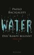 Water - Der Kampf beginnt - Bild 1