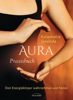 Aura Praxisbuch - Govinda, Kalashatra