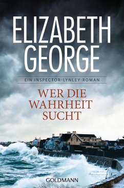 Wer die Wahrheit sucht / Inspector Lynley Bd.12 - George, Elizabeth