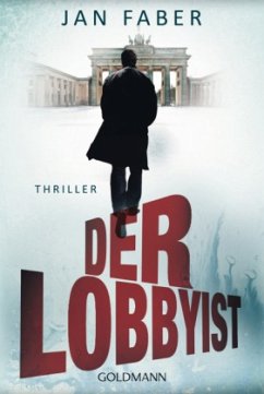 Der Lobbyist - Faber, Jan