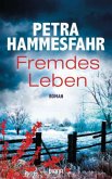 Fremdes Leben Fremdes Leben