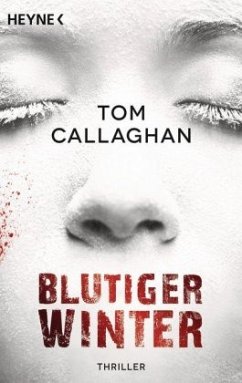 Blutiger Winter / Inspektor Akyl Borubaev Bd.1 - Callaghan, Tom