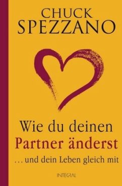 Wie du deinen Partner änderst - Spezzano, Chuck