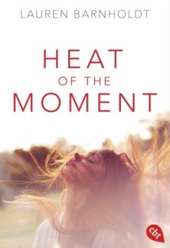 Heat of the Moment / Moment Bd.1 - Barnholdt, Lauren
