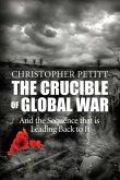 The Crucible of Global War