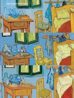 Van Gogh's Bedrooms - Groom, Gloria; Tilborgh, Louis Van; Getsy, David J.
