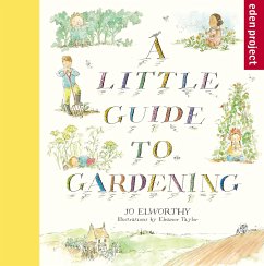A Little Guide to Gardening - Elworthy, Jo
