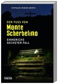 Der Fuß vom Monte Scherbelino