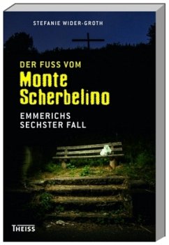 Der Fuß vom Monte Scherbelino - Wider-Groth, Stefanie