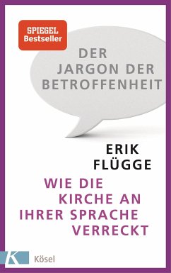 Der Jargon der Betroffenheit - Flügge, Erik