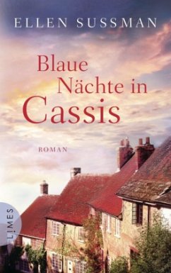Blaue Nächte in Cassis - Sussman, Ellen