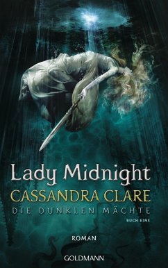 Lady Midnight / Die dunklen Mächte Bd.1 - Clare, Cassandra