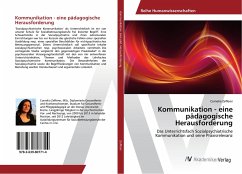 Kommunikation - eine pädagogische Herausforderung