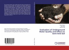 Evaluation of Underground Water Quality and Effect on Semi-Arid Soil