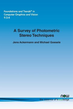A Survey of Photometric Stereo Techniques - Ackermann, Jens; Goesele, Michael