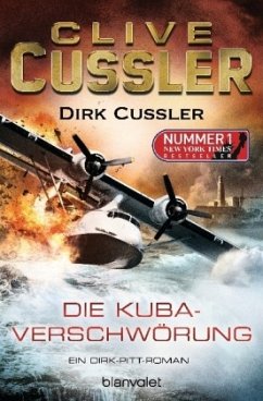 Die Kuba-Verschwörung / Dirk Pitt Bd.23 - Cussler, Clive; Cussler, Dirk