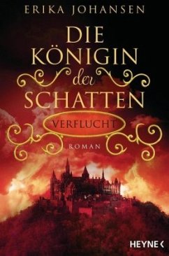 Verflucht / Die Königin der Schatten Bd.2 - Johansen, Erika