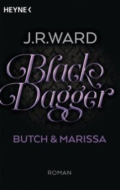 Butch & Marissa / Black Dagger Sonderausgabe Bd.4 - Ward, J. R.