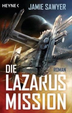 Die Lazarus-Mission / The Lazarus War Bd.1 - Sawyer, Jamie
