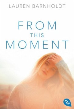 From this Moment / Moment Bd.3 - Barnholdt, Lauren
