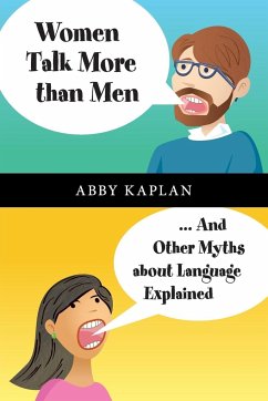 Women Talk More Than Men - Kaplan, Abby