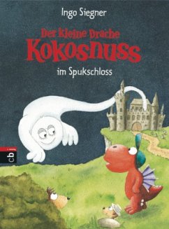 Der kleine Drache Kokosnuss im Spukschloss / Die Abenteuer des kleinen Drachen Kokosnuss Bd.10 - Siegner, Ingo