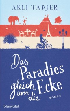 Das Paradies gleich um die Ecke - Tadjer, Akli