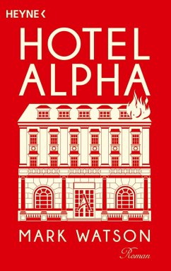Hotel Alpha - Watson, Mark