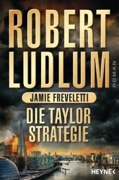 Die Taylor-Strategie / Covert One Bd.11 (Restexemplar) - Freveletti, Jamie