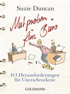 Mutproben fürs Büro - Duncan, Suzie