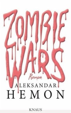Zombie Wars - Hemon, Aleksandar