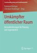 Umkämpfter öffentlicher Raum (eBook,... - Bild 1