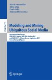 Modeling and Mining Ubiquitous Social Media (eBook, PDF)