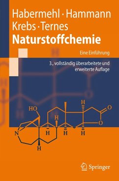 Naturstoffchemie (eBook, PDF) - Habermehl, Gerhard; Hammann, Peter; Krebs, Hans Christoph; Ternes, W.