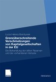 Grenzüberschreitende Verschmelzungen von Kapitalgesellschaften in der EU (eBook, PDF)