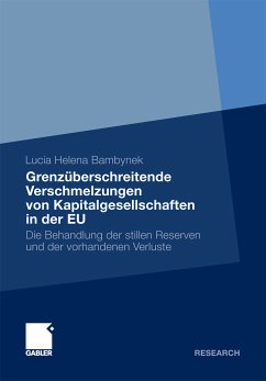 Grenzüberschreitende Verschmelzungen von Kapitalgesellschaften in der EU (eBook, PDF) - Bambynek, Lucia