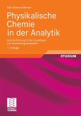 Physikalische Chemie in der Analytik (eBook, PDF)