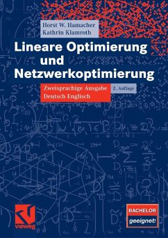 Lineare Optimierung und Netzwerkoptimierung (eBook, PDF) - Hamacher, Horst W.; Klamroth, Kathrin