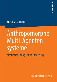Anthropomorphe Multi-Agentensysteme (eBook, PDF) - Schlette, Christian