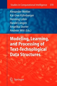 Cover Modeling, Learning, and Processing of Text-Technological Data Structures (eBook, PDF)