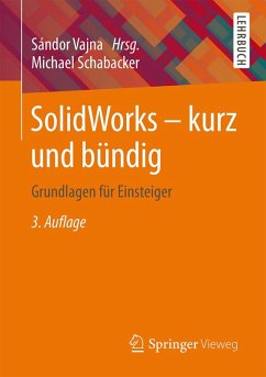 SolidWorks - kurz und bündig (eBook, PDF) - Schabacker, Michael