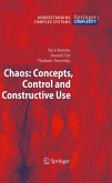 Chaos: Concepts, Control and Constructive Use (eBook, PDF)